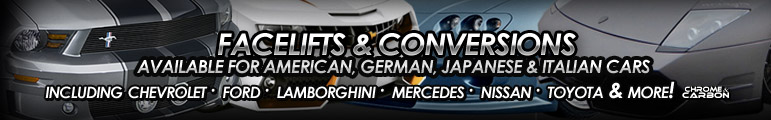 Facelifts & Conversions available for most cars!